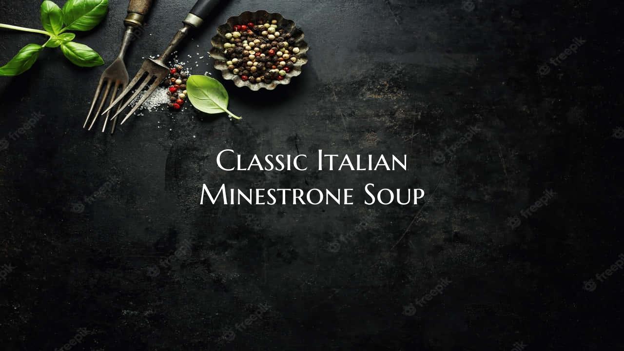 Classic Italian Minestrone S...